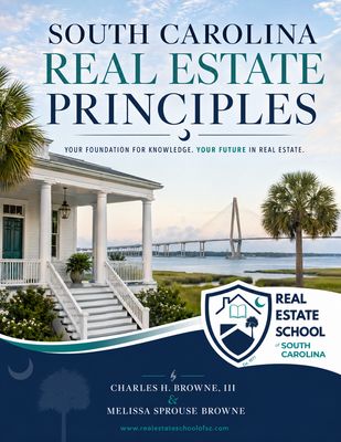 Real Estate Principles by Chip Browne and Melissa Sprouse Browne