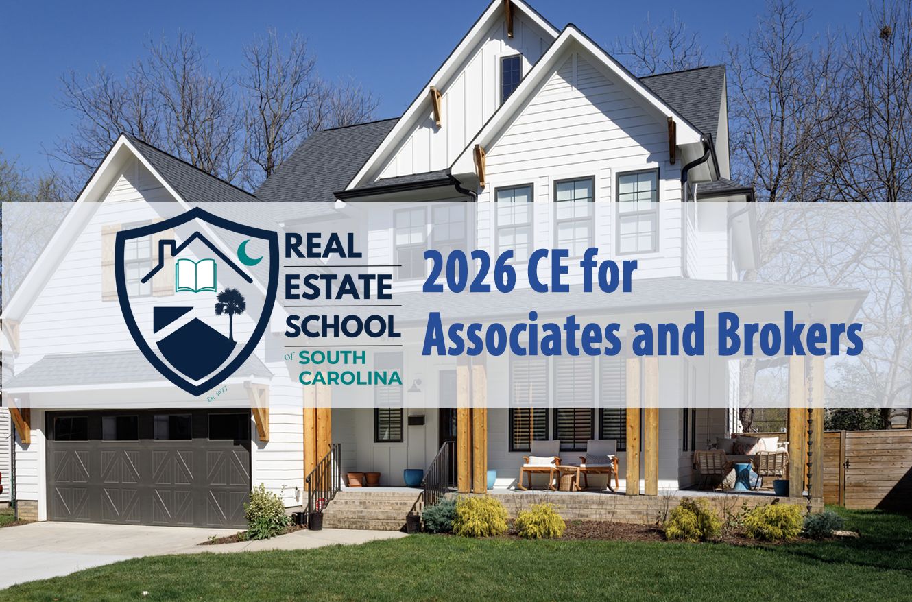 10-Hour Continuing Education for SC Real Estate Associates and Brokers – In-Person or Virtual