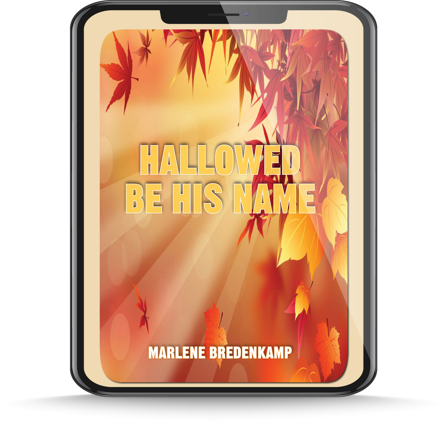 Hallowed Be His Name  - E-Book