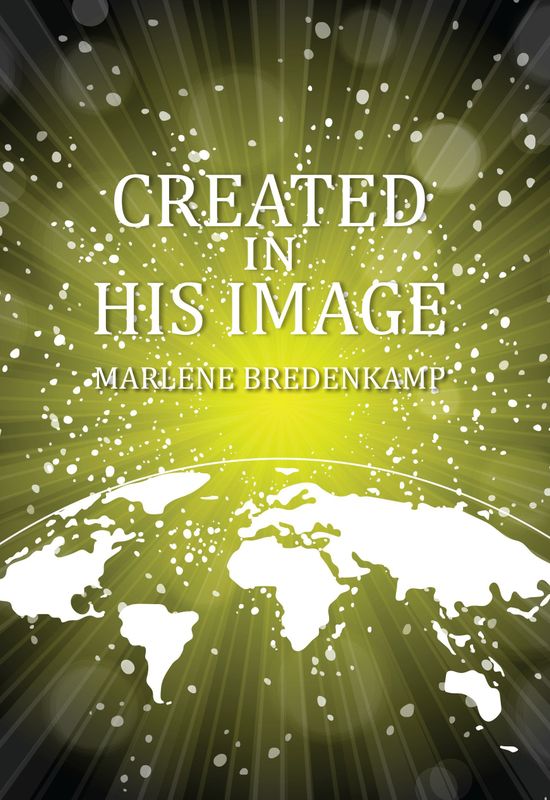 Created in His Image Created in His Image