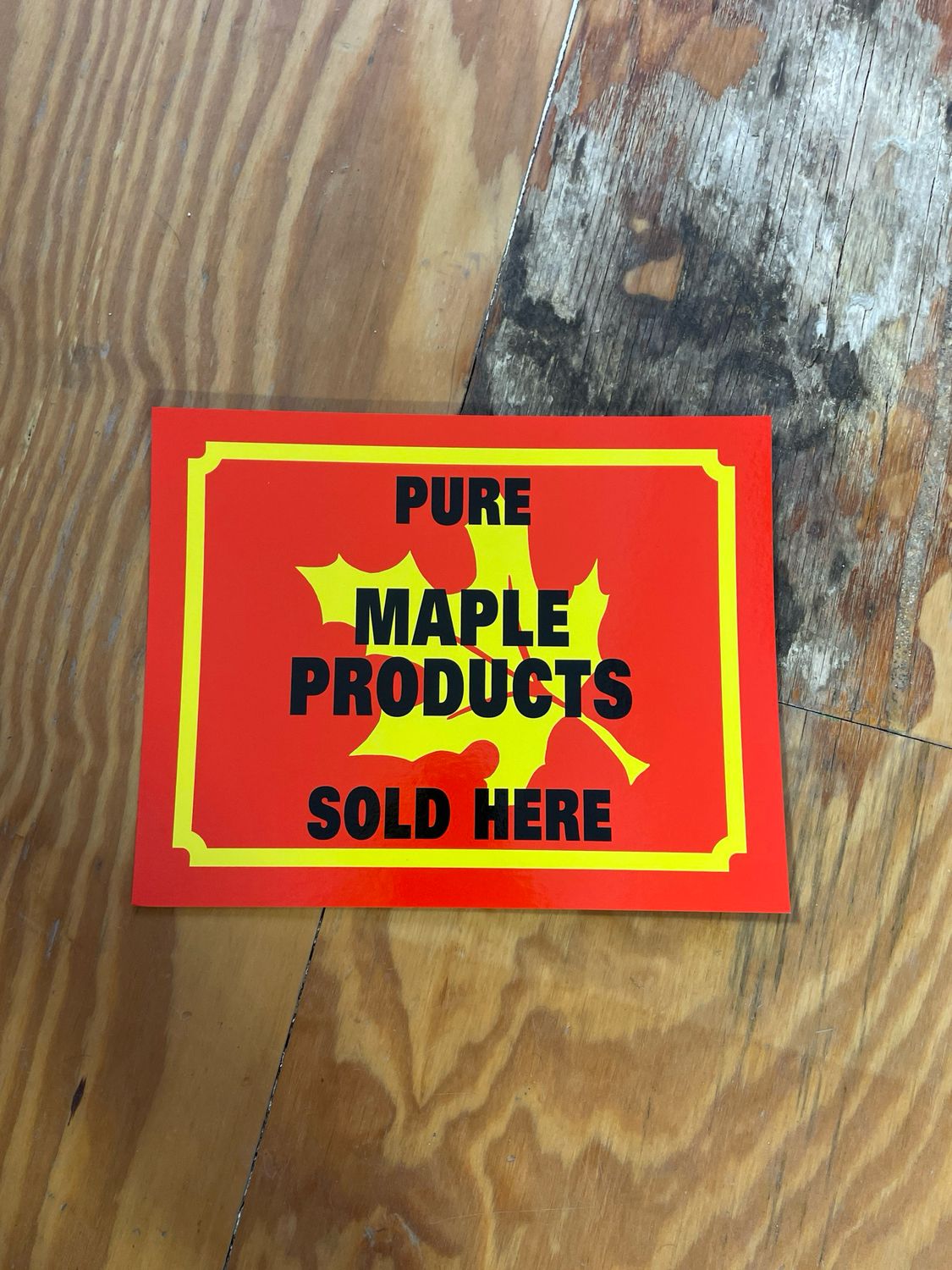 Sign &quot;Pure Maple Syrup Product&quot; Cardboard 9x13