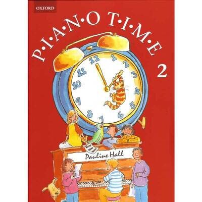 Piano Time 2 Oxford Piano Method Book by Pauline Hall