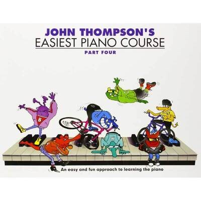John Thompson&#39;s Easiest Piano Course Part 4
