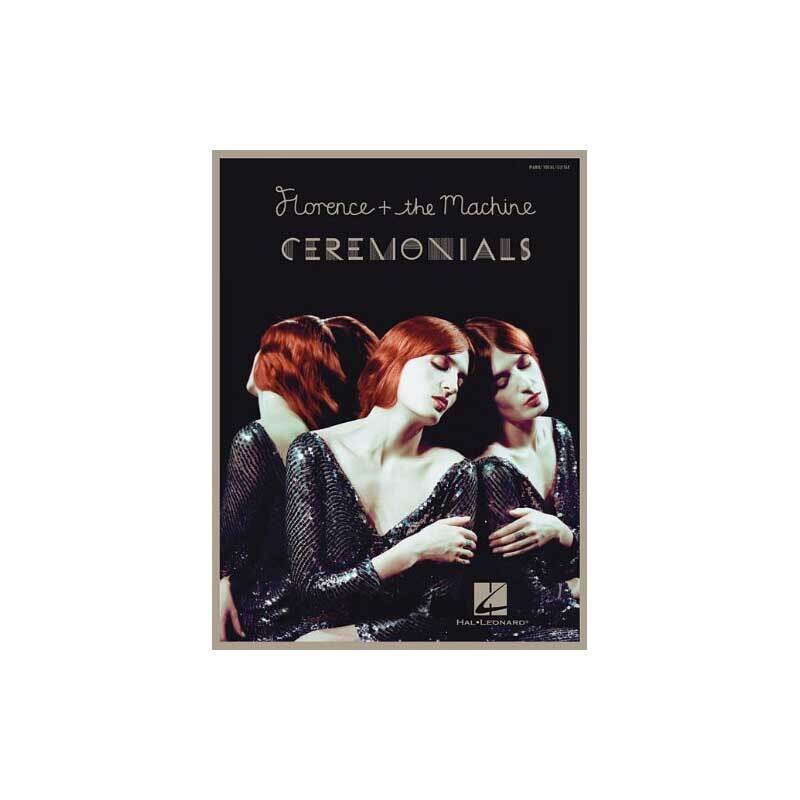 Florence + the Machine: Ceremonials Songbook