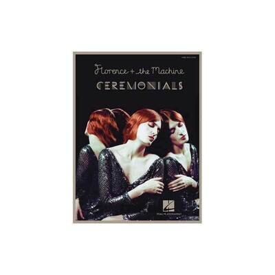 Florence + the Machine: Ceremonials Songbook
