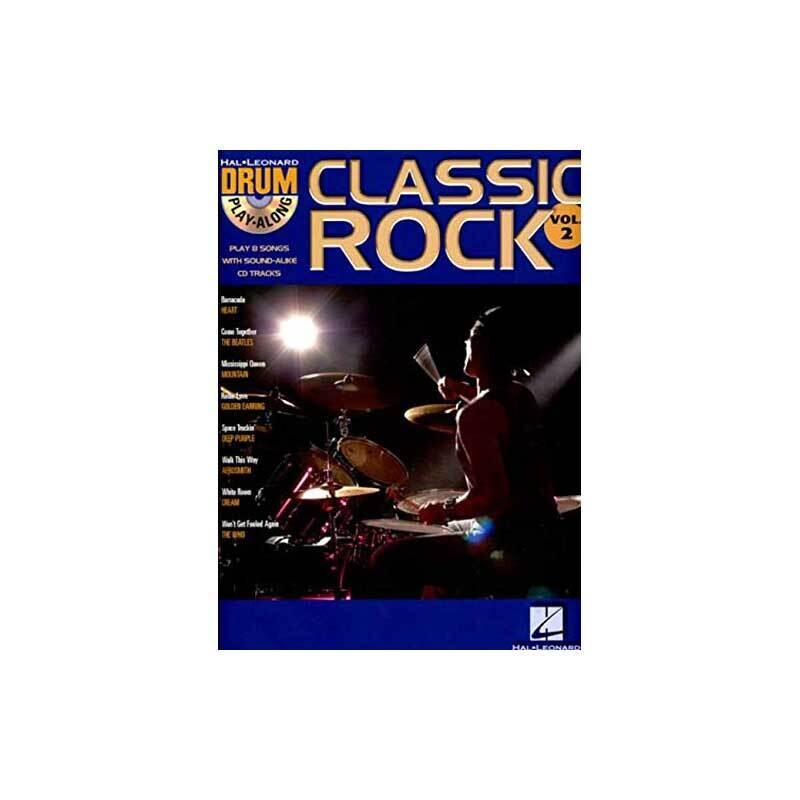 Classic Rock: Drum Play-Along Volume 2 Songbook &amp; CD