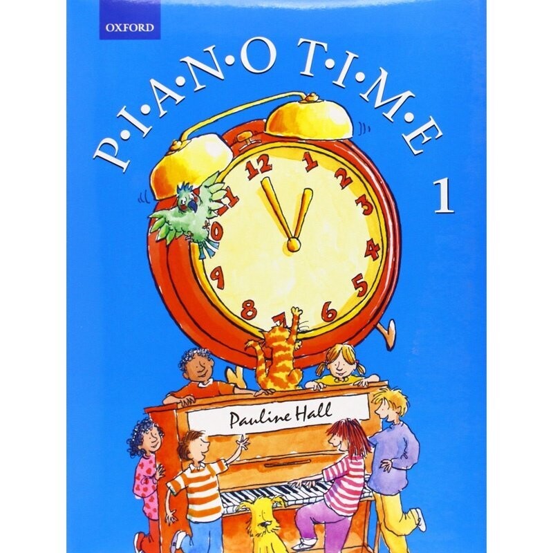 Piano Time 1 Oxford Piano Method Book by Pauline Hall