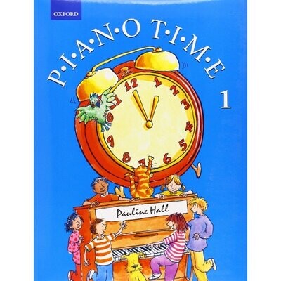 Piano Time 1 Oxford Piano Method Book by Pauline Hall