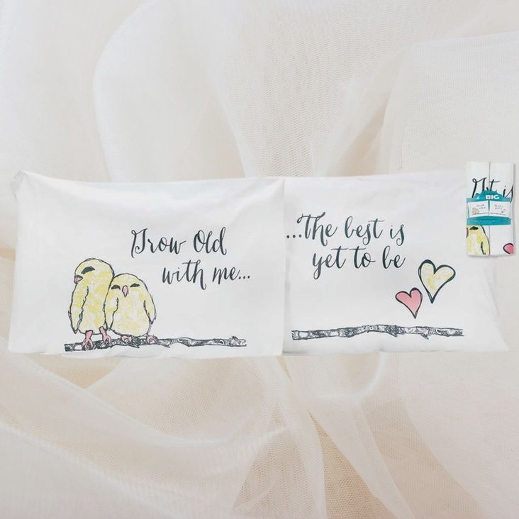 Grow Old with Me the Best Is Yet To Be Pillow Case Set