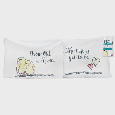 Grow Old with Me the Best Is Yet To Be Pillow Case Set