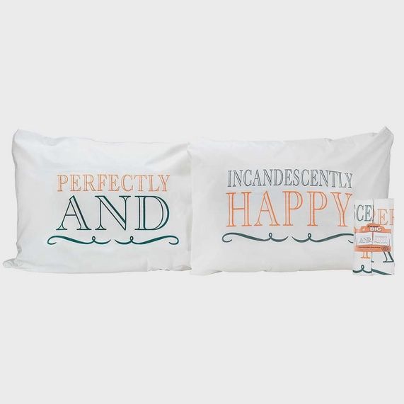 Perfectly and Incandescently Happy Pillow Case Set