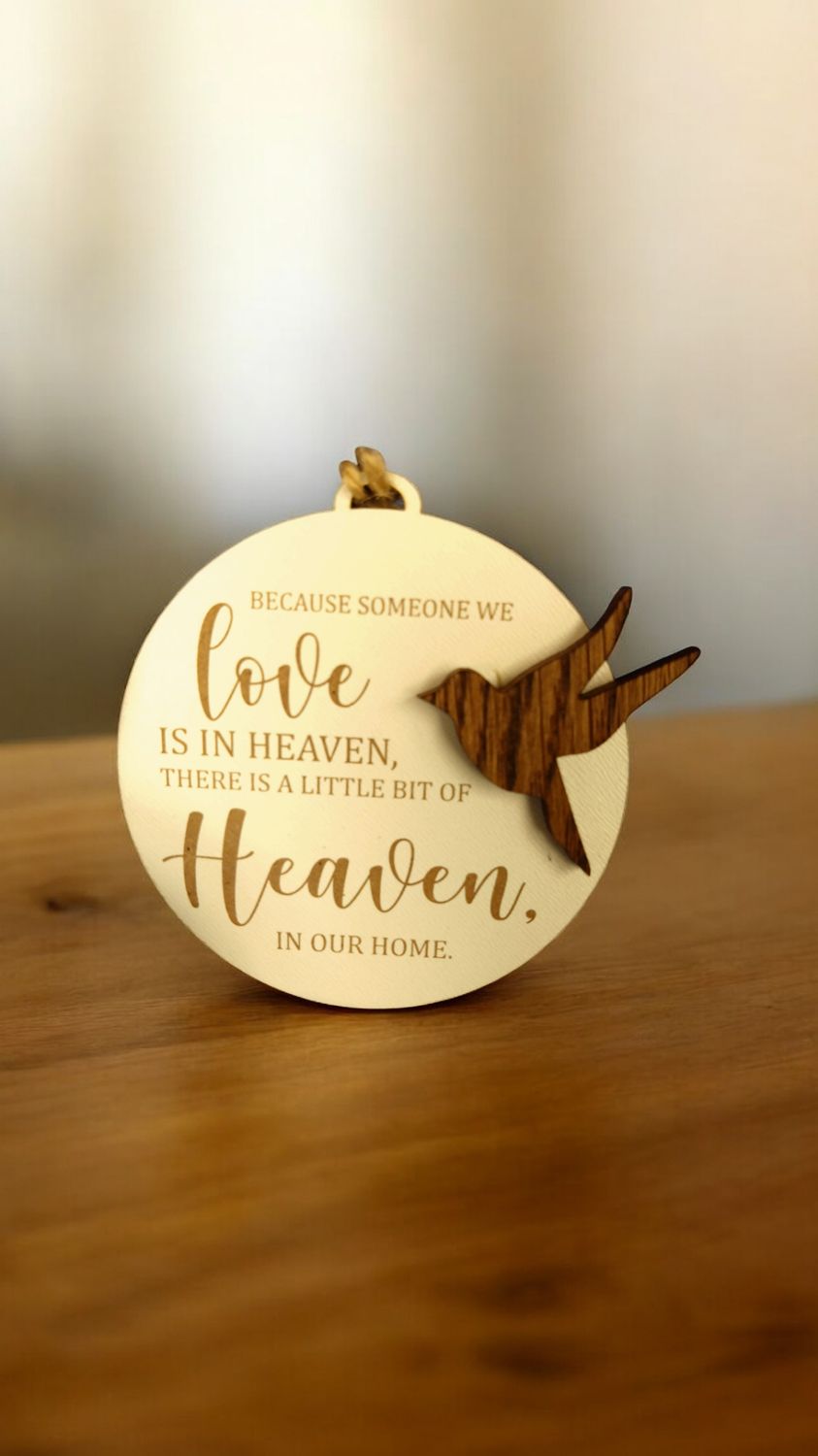Because Someone We Love is in Heaven Ornament