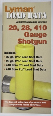 Lyman Load Data Complete Reloading Data for 20, 28, .410 Gauge Shotgun