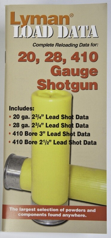 Lyman Load Data Complete Reloading Data for 20, 28, .410 Gauge Shotgun