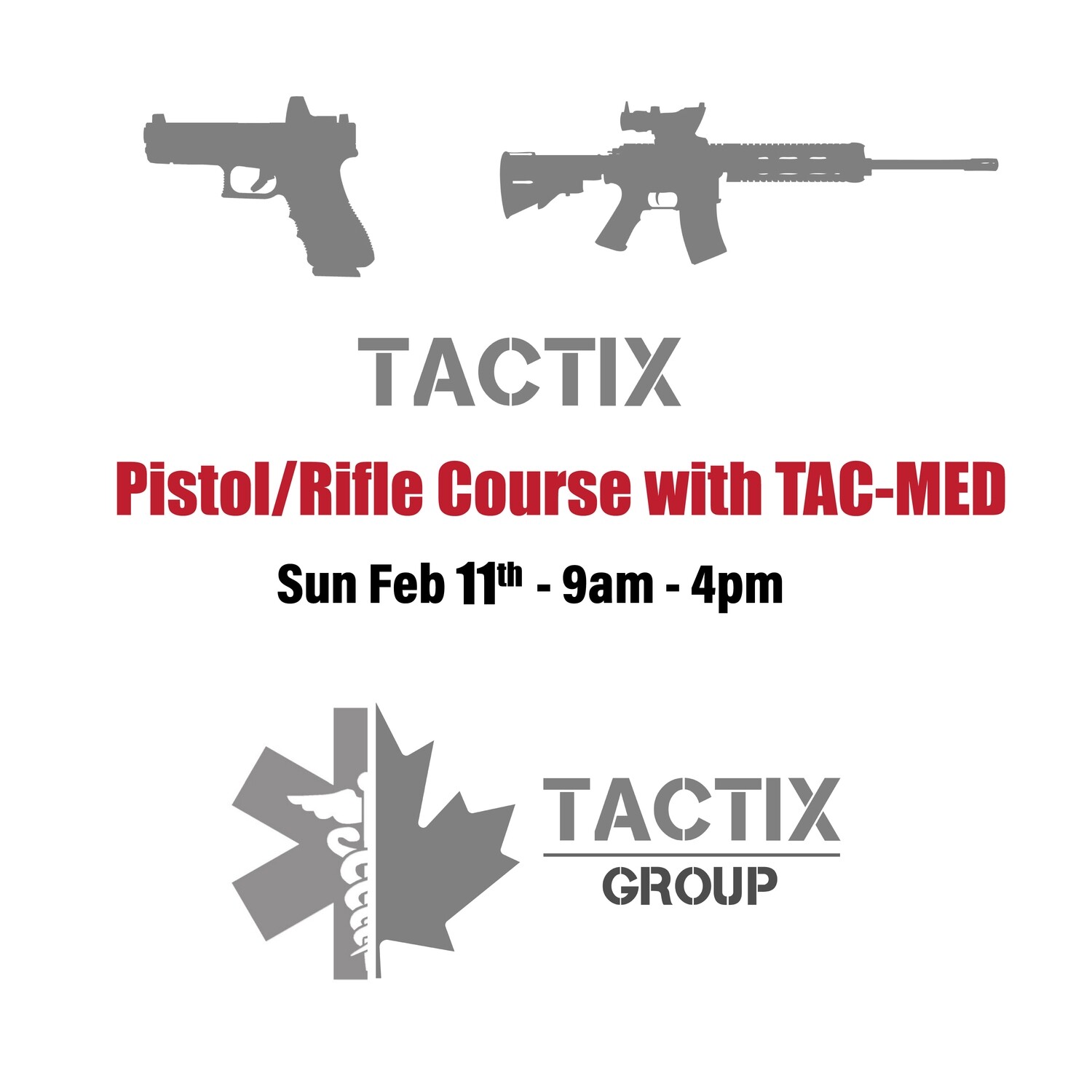 TACTIX Pistol/Rifle Class with TAC-MED