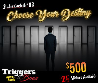 Sticker Contest #113 - Choose Your Destiny $500