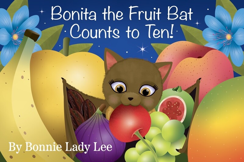Bonita the Fruit Bat Counts to Ten!