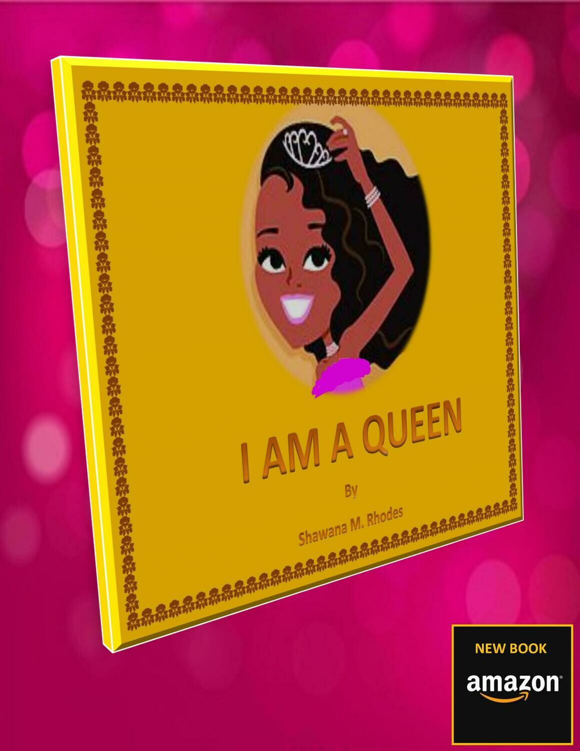 I AM A QUEEN (Illustrated Paperback)
