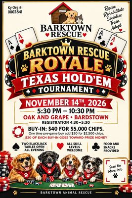 Barktown Rescue Royale- Texas Hold Em Tournament