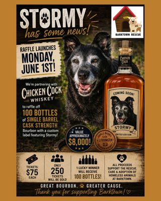 100 Bottles of Chicken Cock Cask Strength Single Barrel- Featuring Stormy!