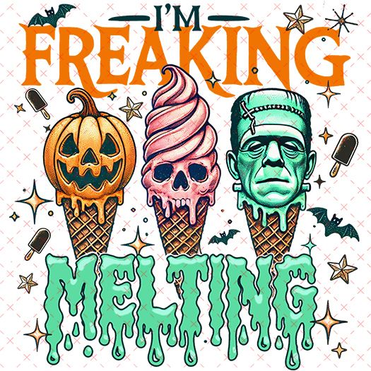 Freaking Melting