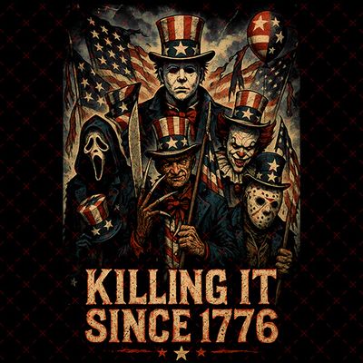 Killing It Since 1776