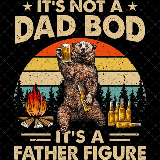 It&#39;s Not a Dad Bod