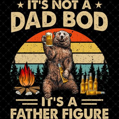 It&#39;s Not a Dad Bod