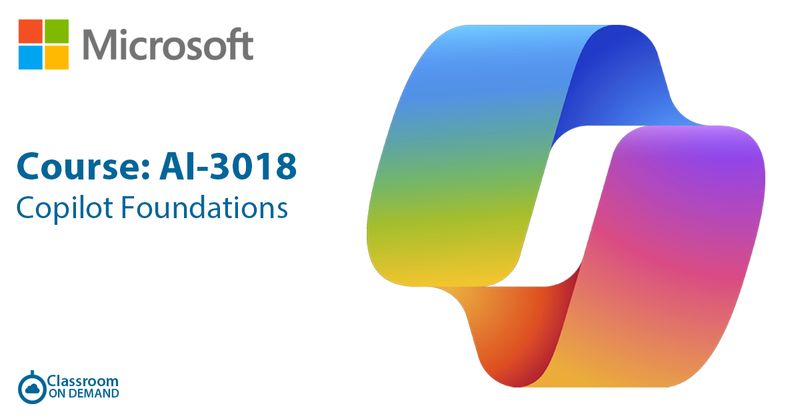 AI - 3018 - Copilot Foundations