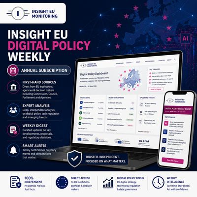 Insight EU Digital Policy Weekly - Annual Subscription Insight EU Digital Policy Weekly - Annual Subscription