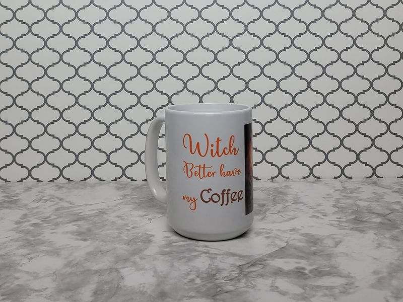Witch Better Have My Coffee or Mornings Are Creepy – 15 oz Halloween Coffee Mug