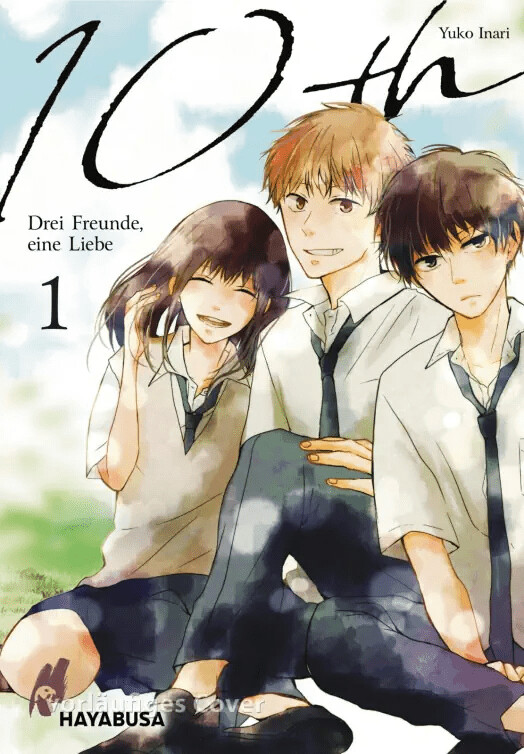 10th - Drei Freunde, eine Liebe, Band: 1