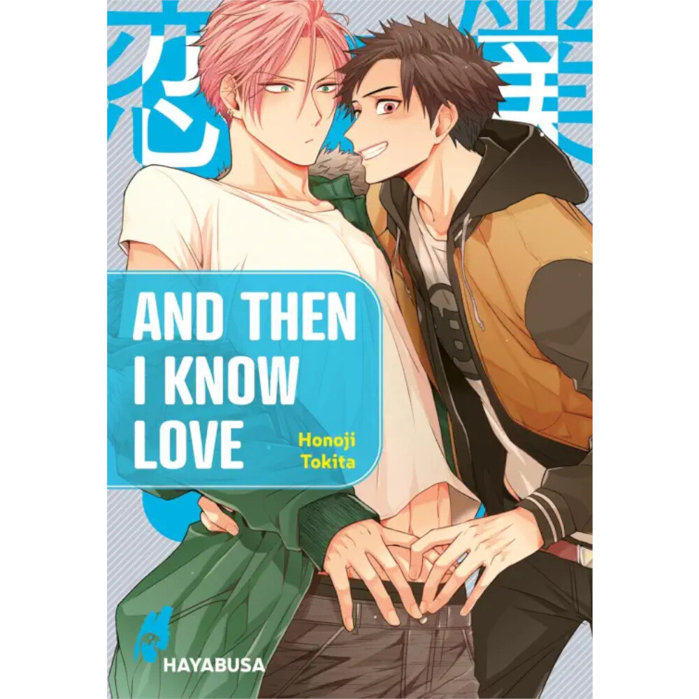 And Then I Know Love