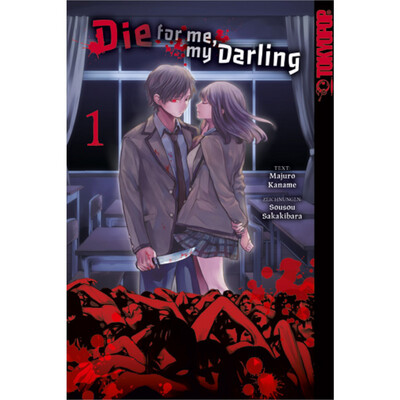 Die for me, my Darling