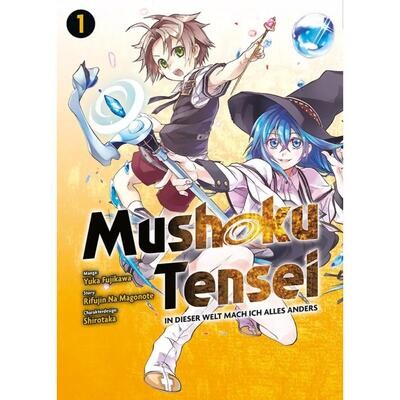 Mushoku Tensei - In dieser Welt mach ich alles anders