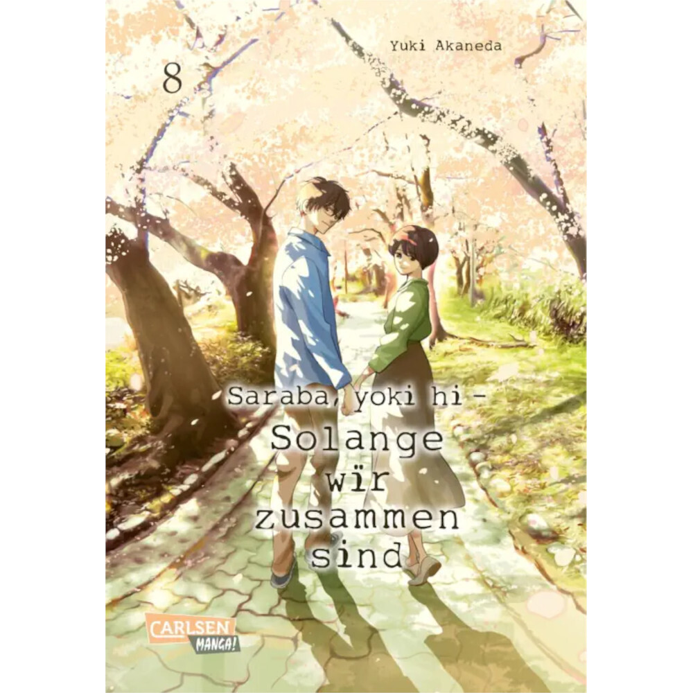 Saraba, yoki hi - Solange wir zusammen sind, Band: 8