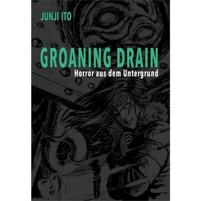 Junji Ito Collection - Groaning Drain