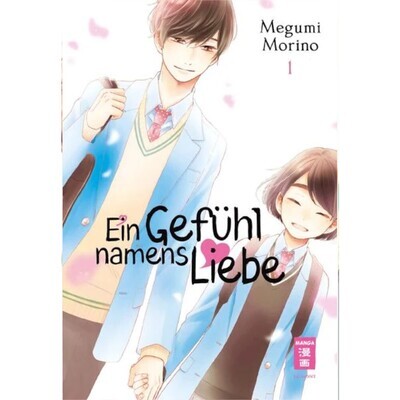 Ein Gefühl namens Liebe