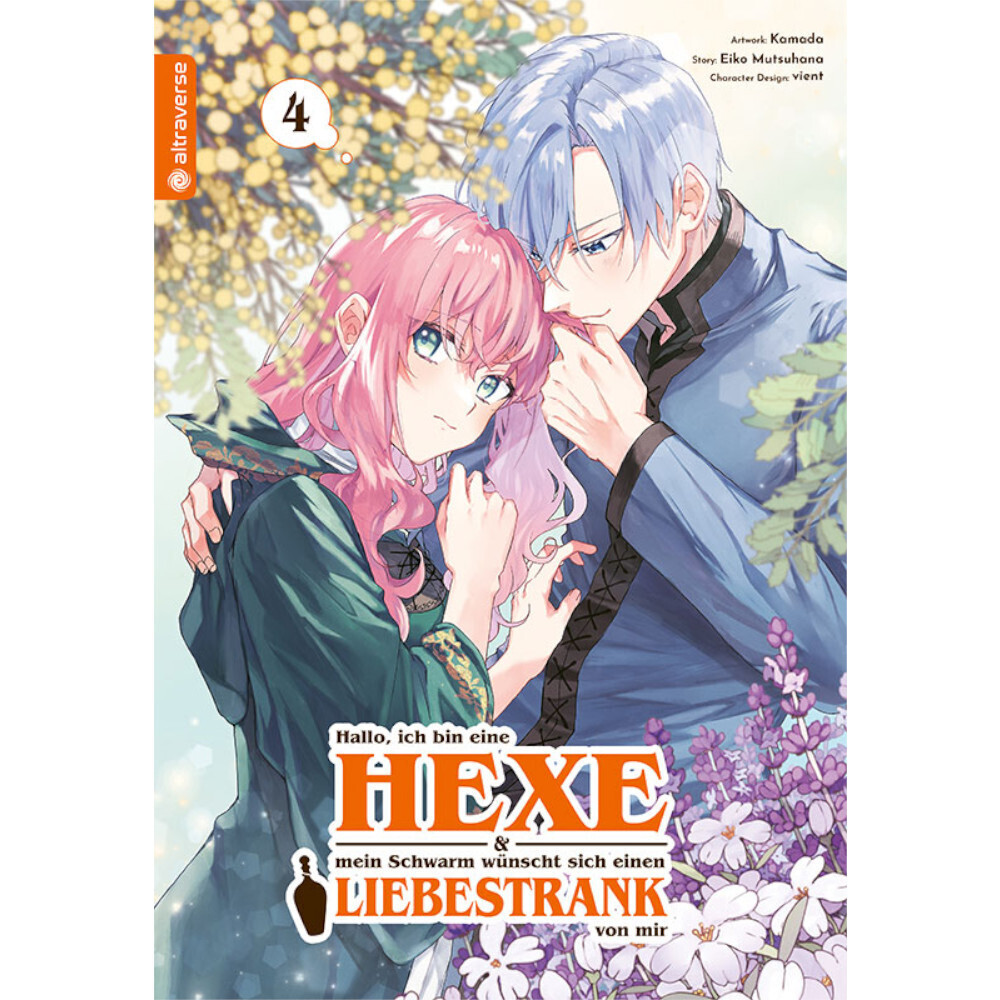Hallo, ich bin eine Hexe &amp; mein Schwarm wünscht sich einen Liebestrank von mir, Band: 4