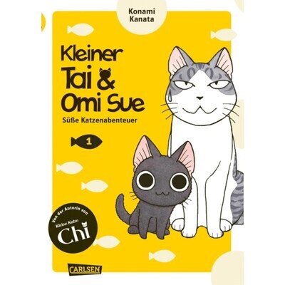 Kleiner Tai &amp; Omi Sue - Süße Katzenabenteuer