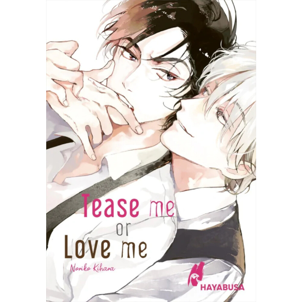 Tease me or Love me