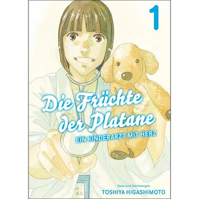 Die Früchte der Platane - Ein Kinderarzt mit Herz