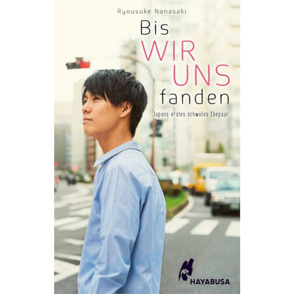 Bis wir uns fanden - Japans erstes schwules Ehepaar - Roman (Taschenbuch)