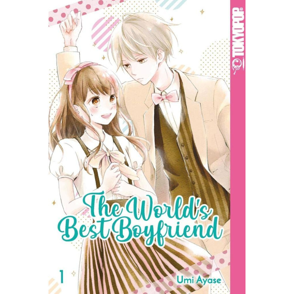 The World&#39;s Best Boyfriend