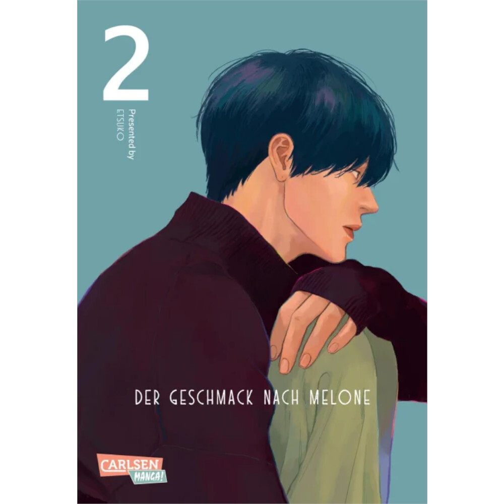 Der Geschmack nach Melone, Band: 2