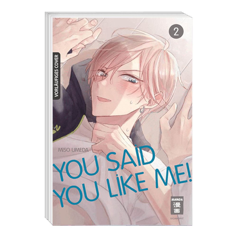 You said you like me!, Band: 2