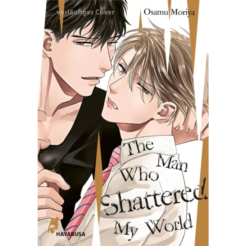 The Man Who Shattered My World