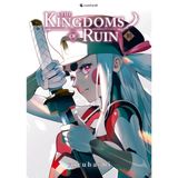 The Kingdoms of Ruin, Band: 10