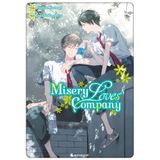 Misery Loves Company, Band: 7