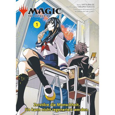 Magic – The Gathering: Zerstöre die Menschheit. Sie kann nicht regeneriert werden.